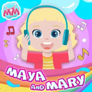 Maya and Mary