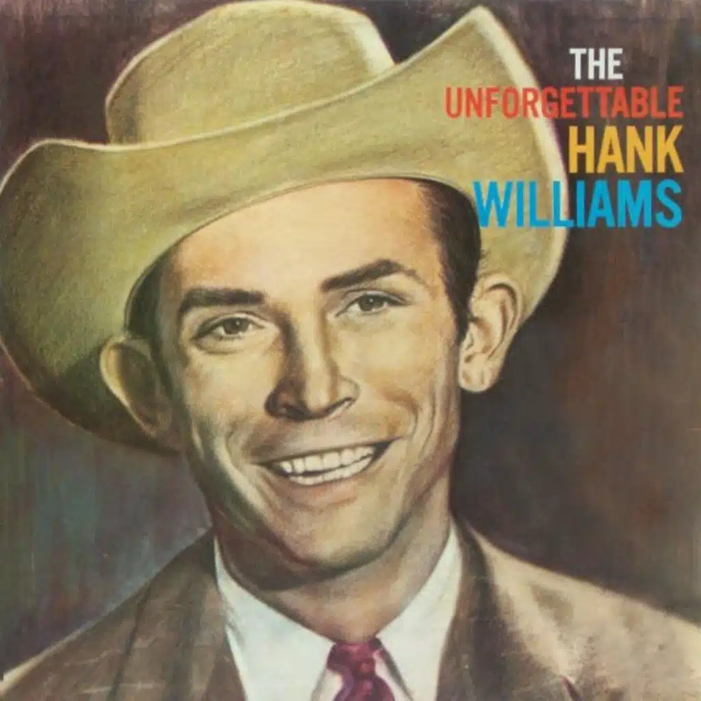 The Unforgettable Hank Williams