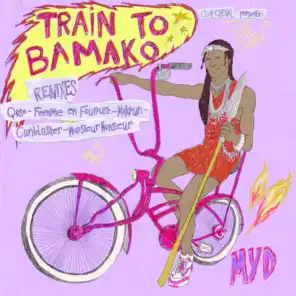 Train to Bamako (Canblaster Summer Mix)