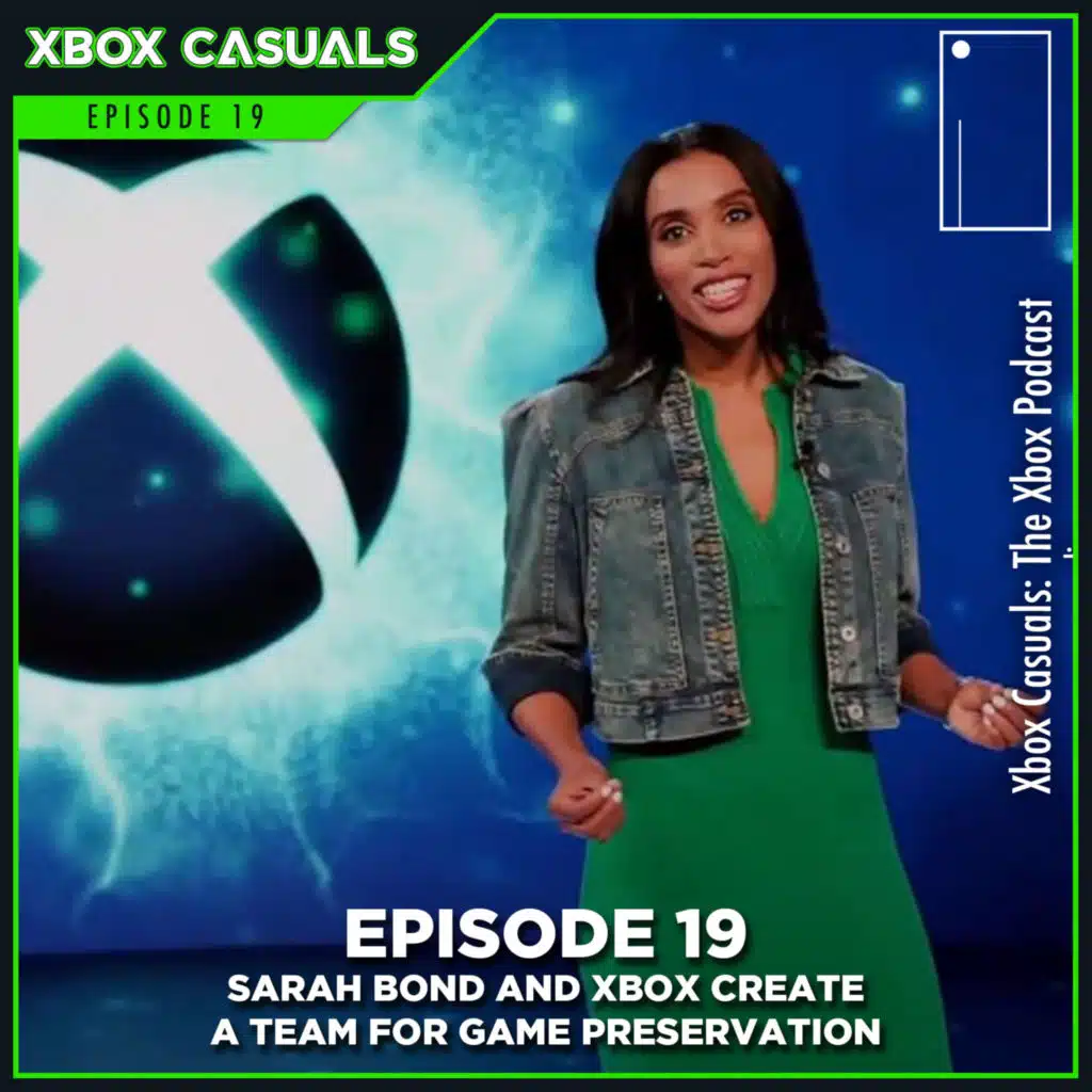 19. Sarah Bond and Xbox Create Game Preservation Team