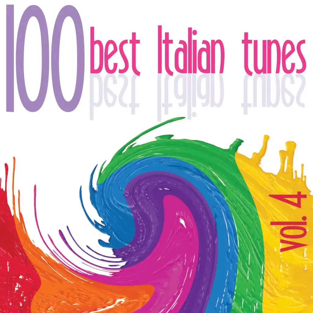 100 Best Italian Tunes, Vol. 4