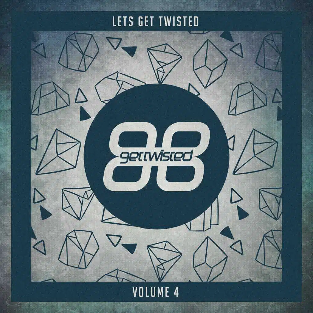 Lets Get Twisted, Vol. 4
