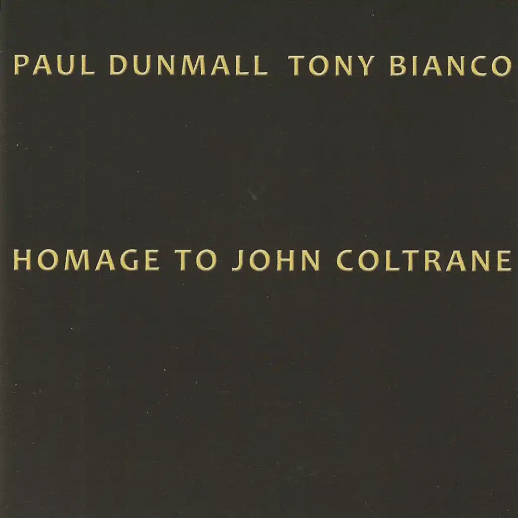 Paul Dunmall & Tony Bianco