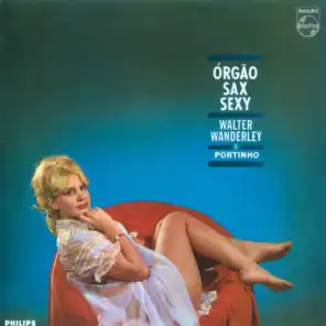Órgão, Sax E Sexy