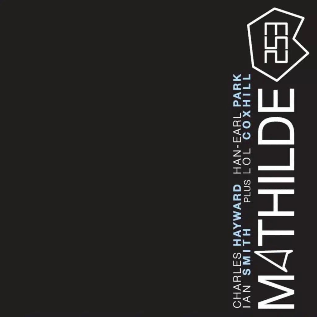 Mathilde 253 (feat. Lol Coxhill)