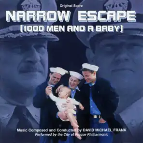 Narrow Escape (1000 Men and a Baby) [Original Score]