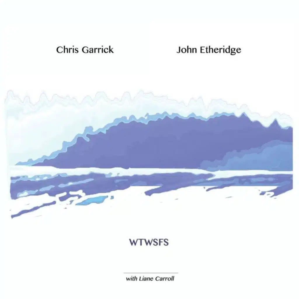 Chris Garrick / John Etheridge