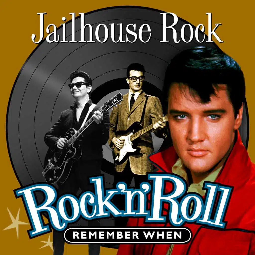 Jailhouse Rock (Rock 'N' Roll) Remember When