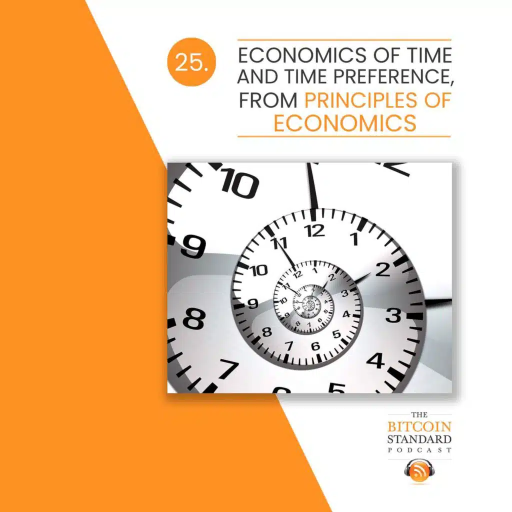 25. Economics of time and time preference, from Principles of Economics