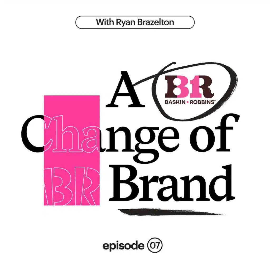 Baskin-Robbins with Ryan Brazelton