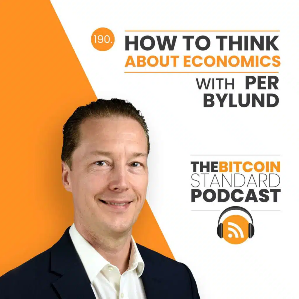 190. How to think about Economics with Per Bylund