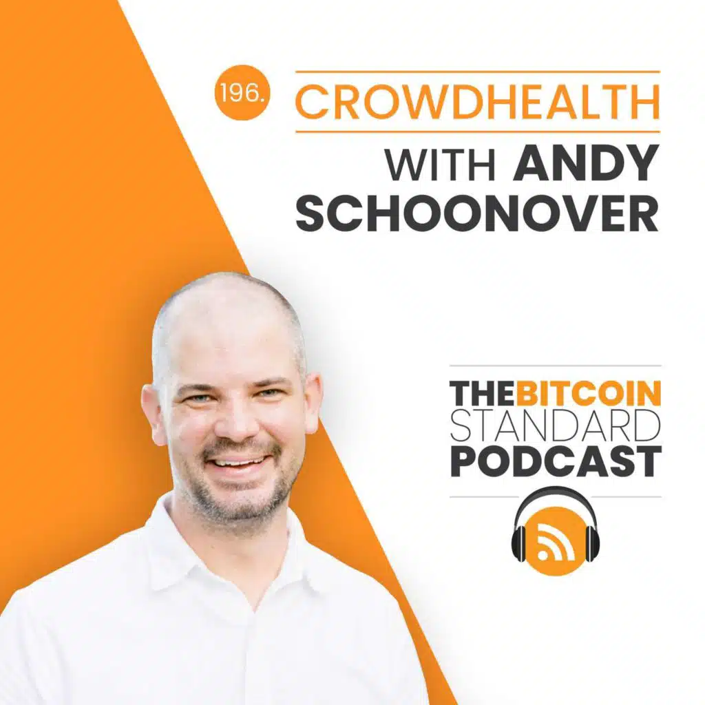 196. CrowdHealth with Andy Schoonover