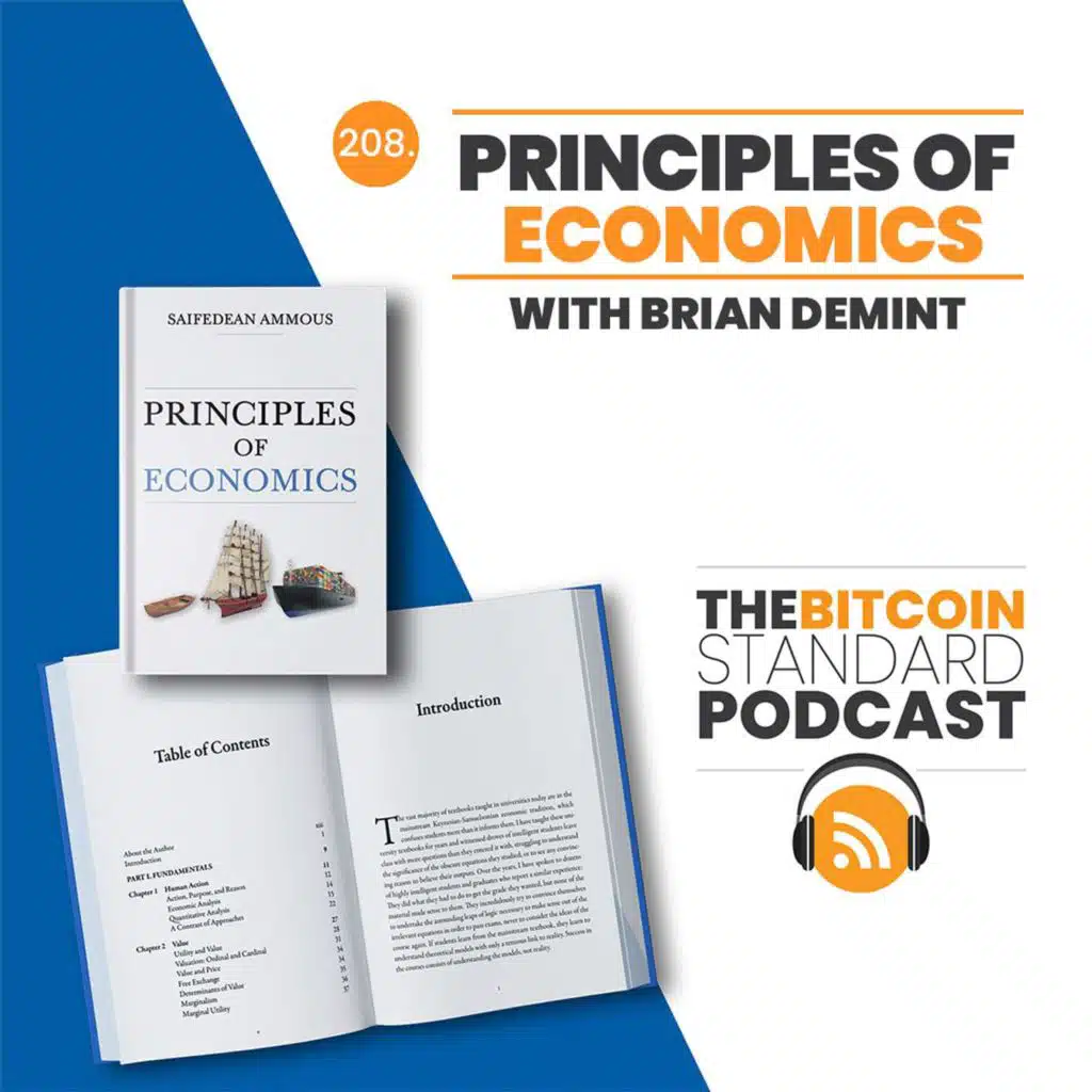 208. Principles of Economics: A discussion with Brian Demint