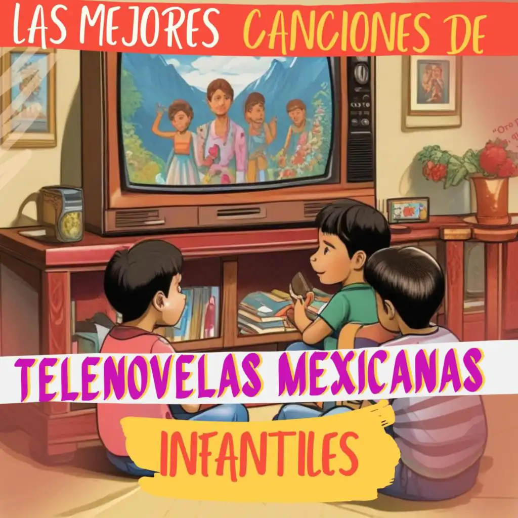 Las mejores canciones de telenovelas mexicanas infantiles