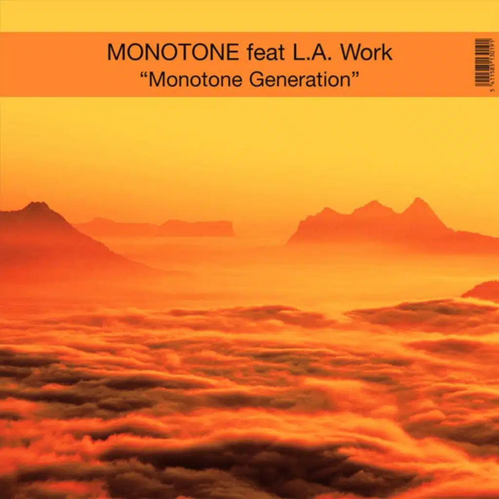 Monotone Generation (feat. L.A. Work)