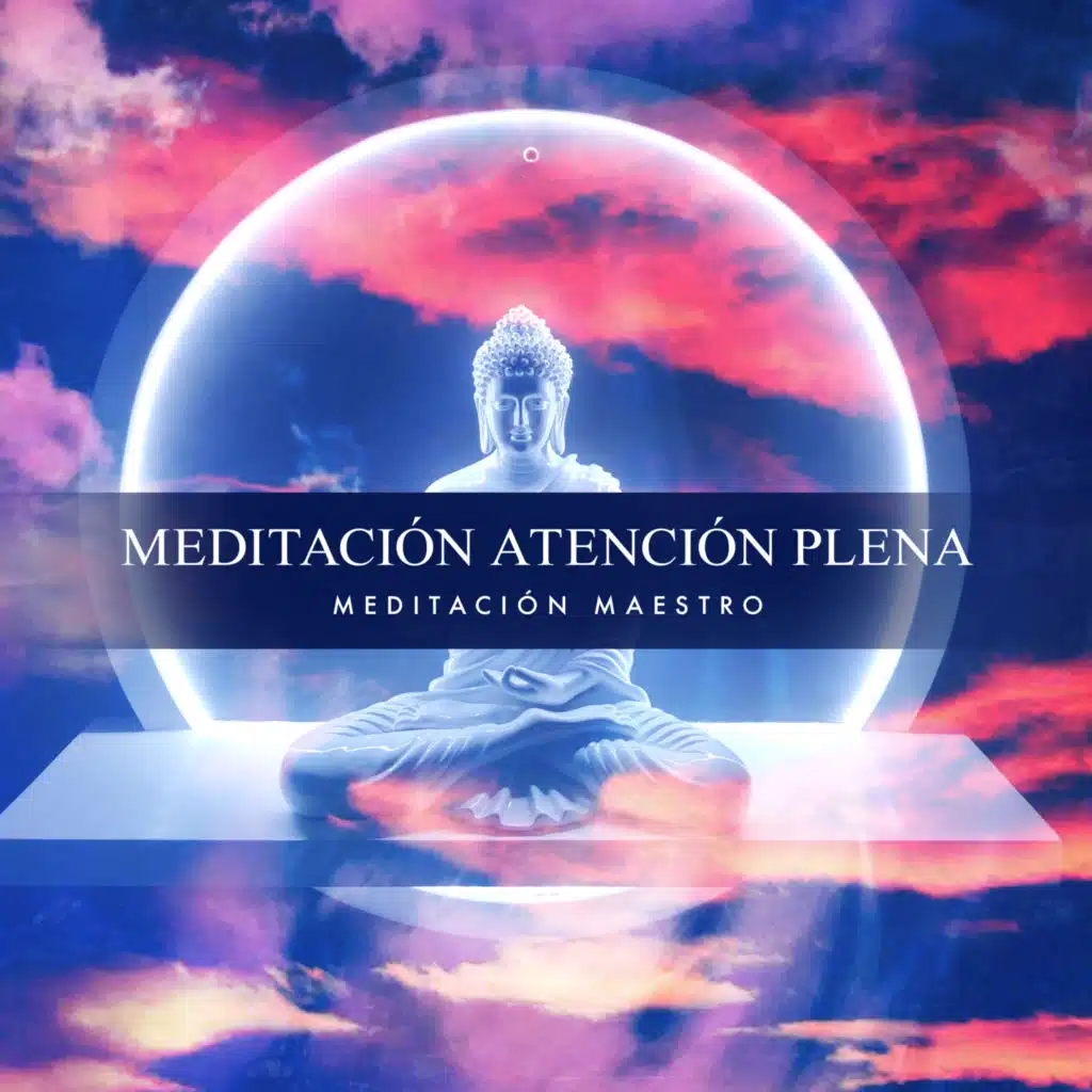 Meditación Atención Plena