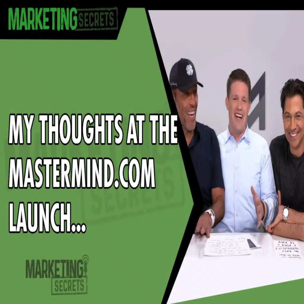 My Thoughts at the Mastermind.com Launch...