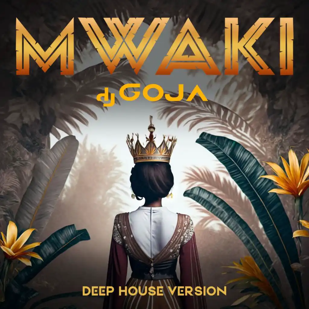 Mwaki (Deep House Version)