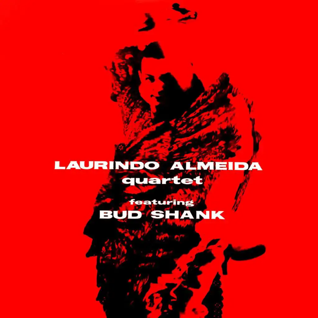 Laurindo Almeida Quartet Featuring Bud Shank