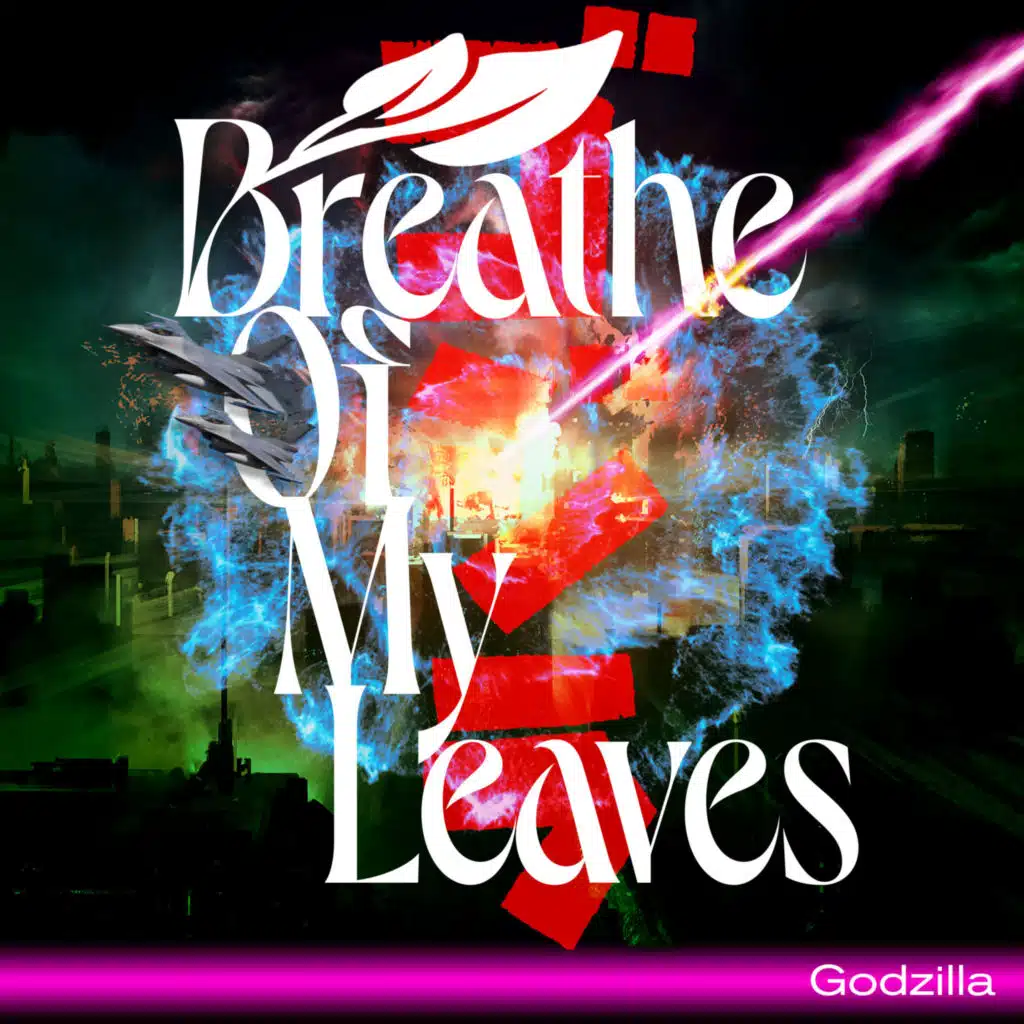 Breathe of My Leaves