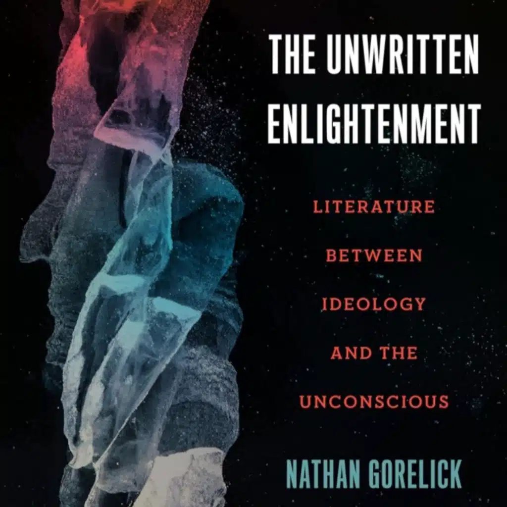 RU293: DR NATHAN GORELICK ON RANK HORROR & THE UNWRITTEN ENLIGHTENMENT
