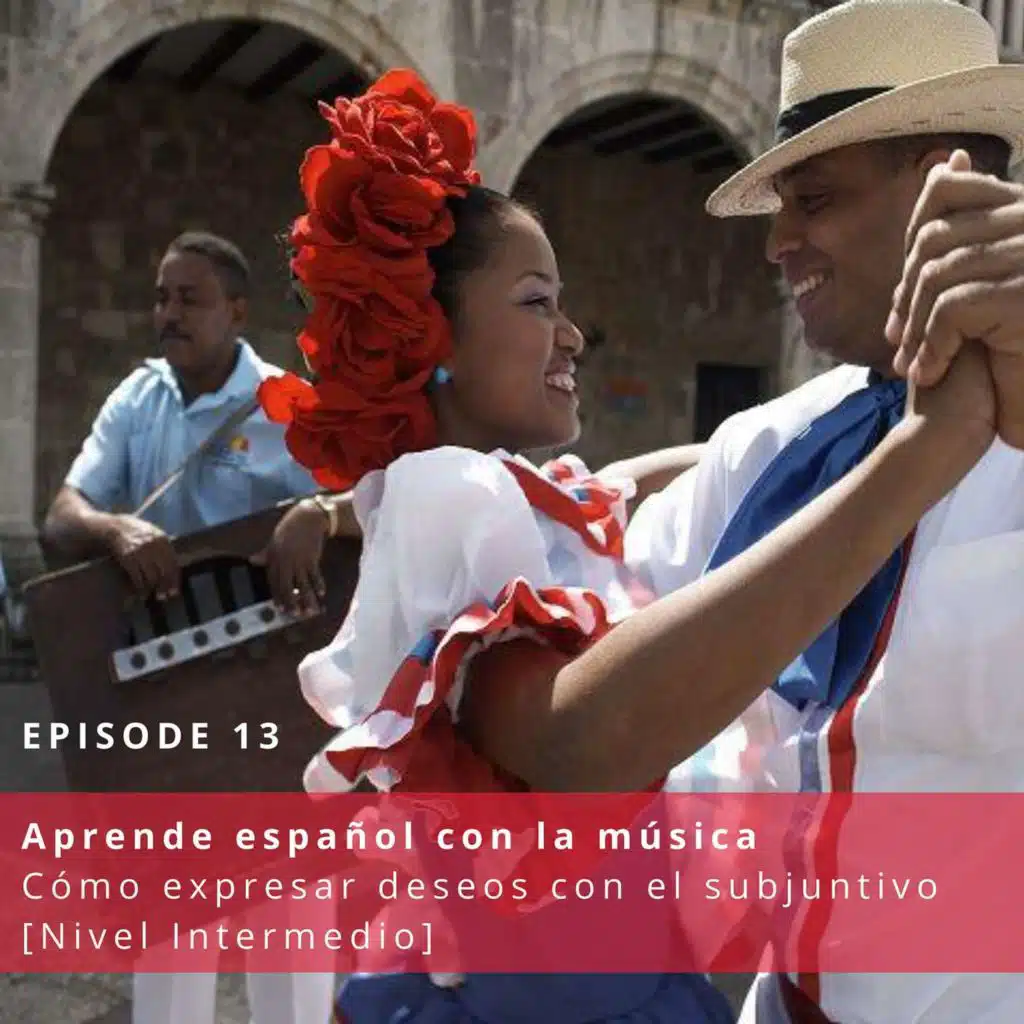 Aprende el subjuntivo con merengue [Ojalá que llueva café] ♫ 88 [ENCORE]