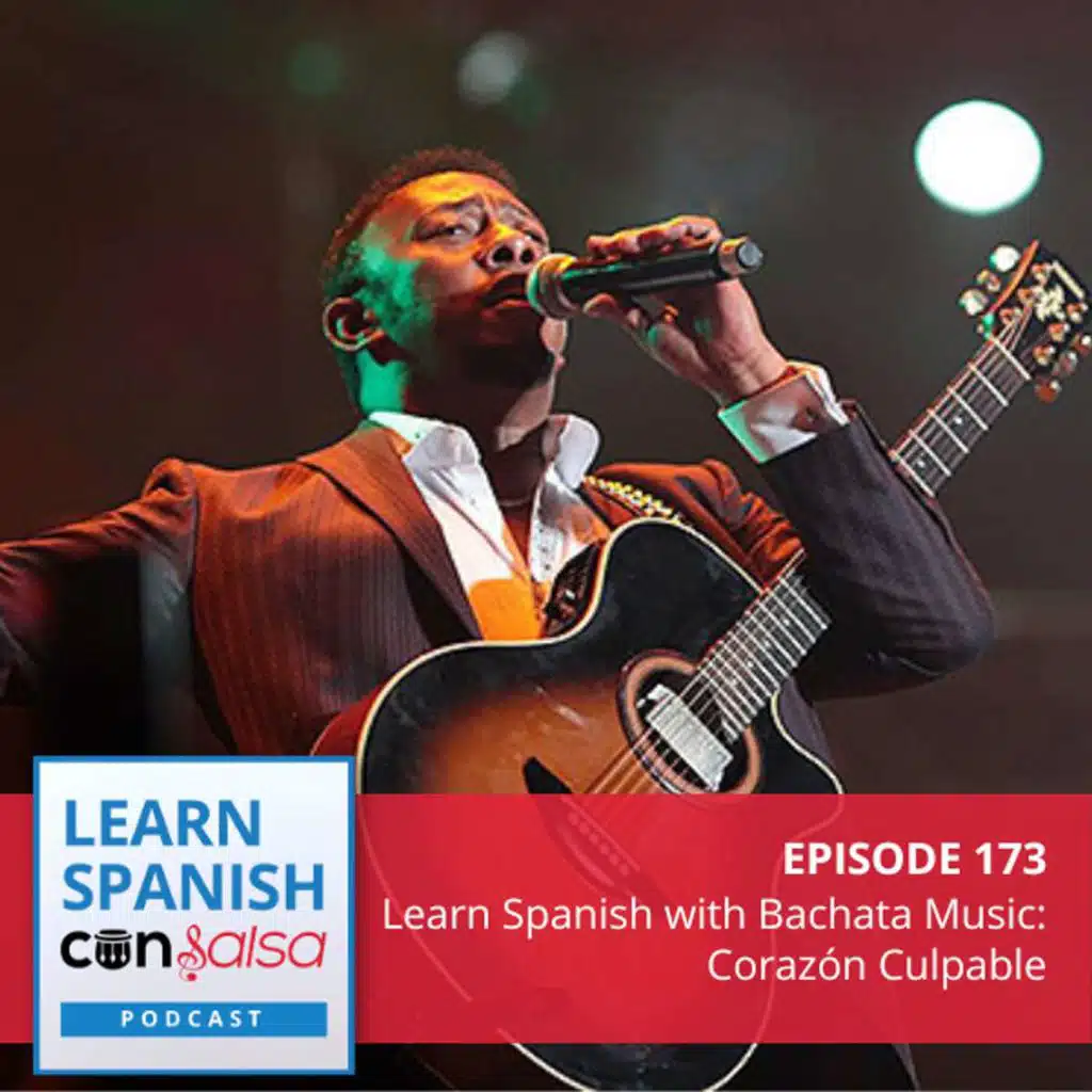 Learn Spanish with Bachata Music [Corazón Culpable] ♫ 173