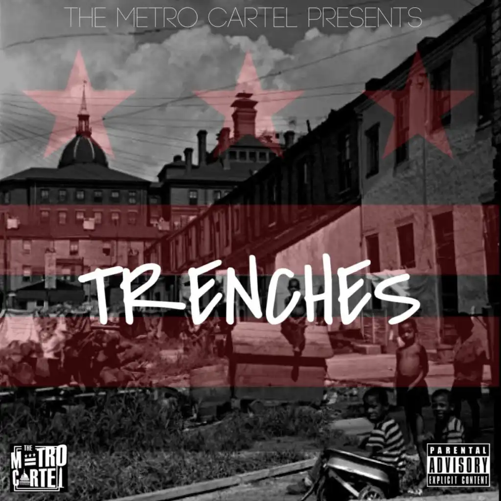 Trenches (feat. Ivin Terrorable, B.I.G. Fella & Duck Lo)