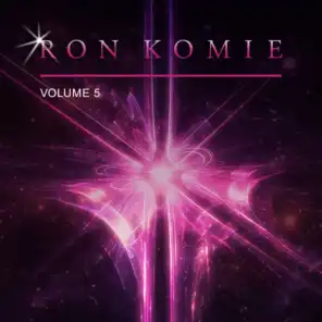 Ron Komie, Vol. 5