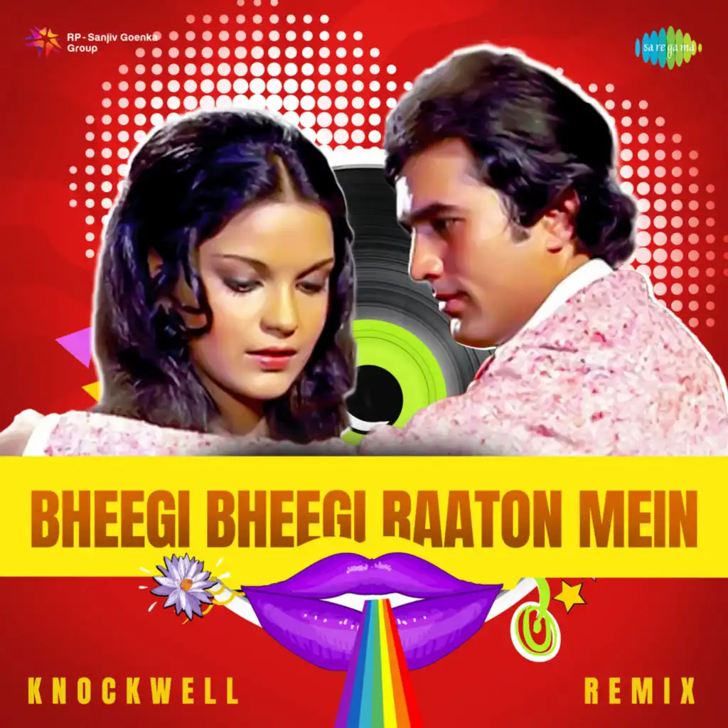 Bheegi Bheegi Raaton Mein (Knockwell Remix)