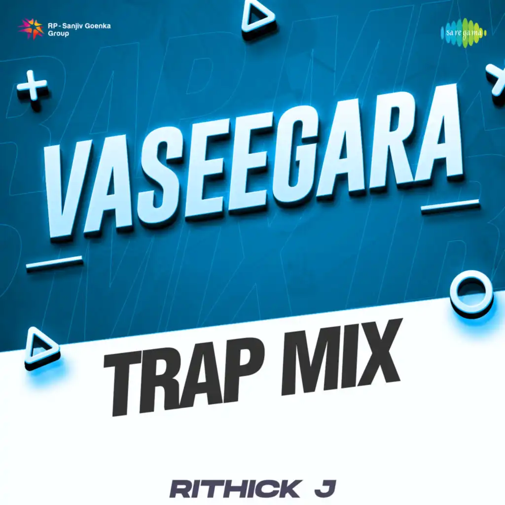 Vaseegara (Trap Mix) [feat. Rithick J]