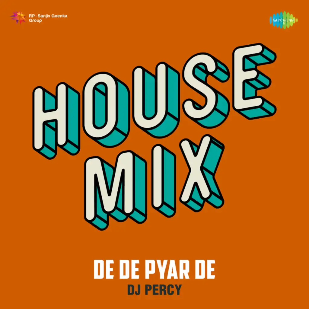 De De Pyar De (House Mix) [feat. DJ Percy]