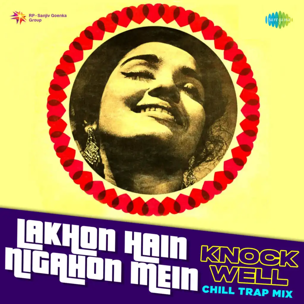 Lakhon Hain Nigahon Mein (Knockwell Chill Trap Mix)