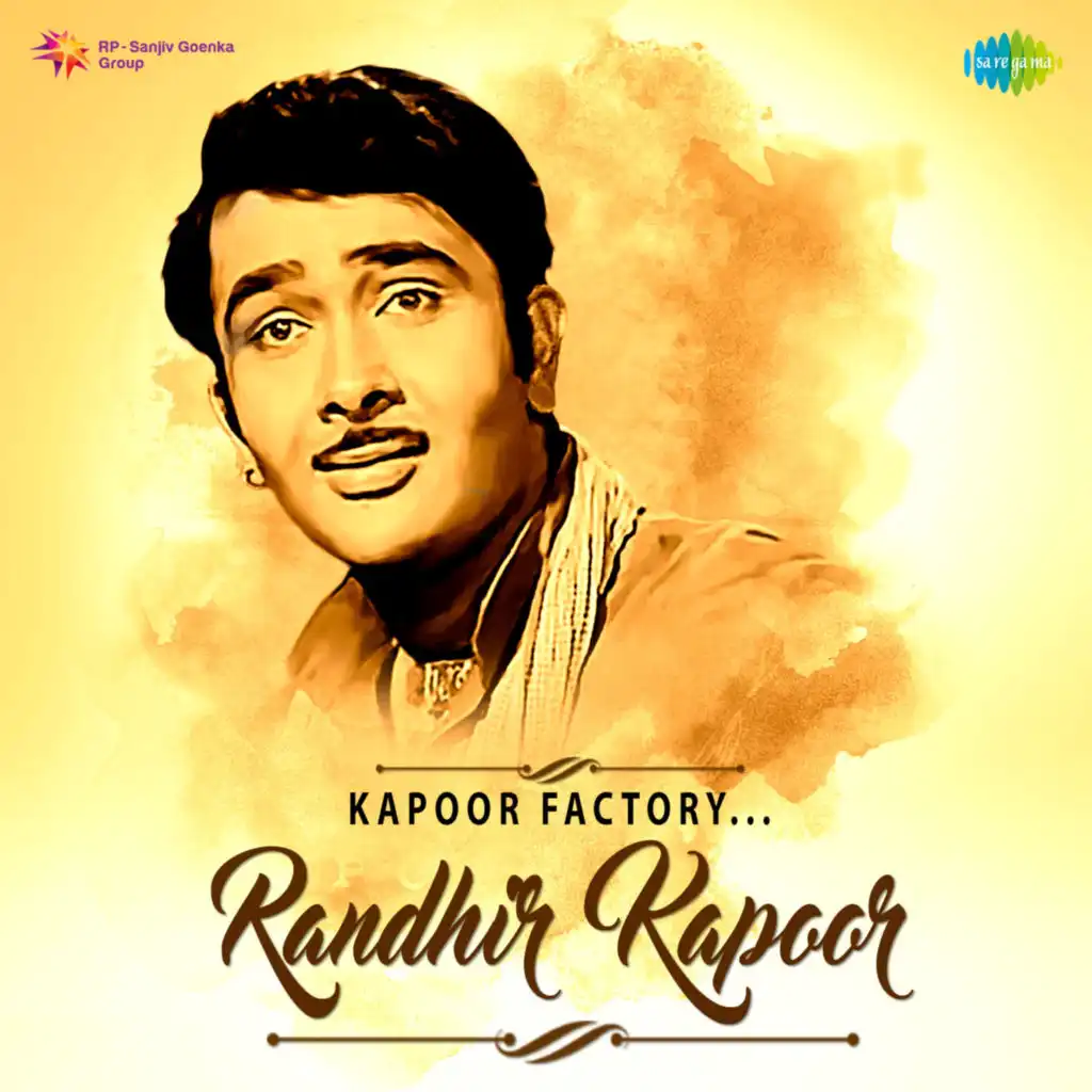 Kapoor Factory … Randhir Kapoor