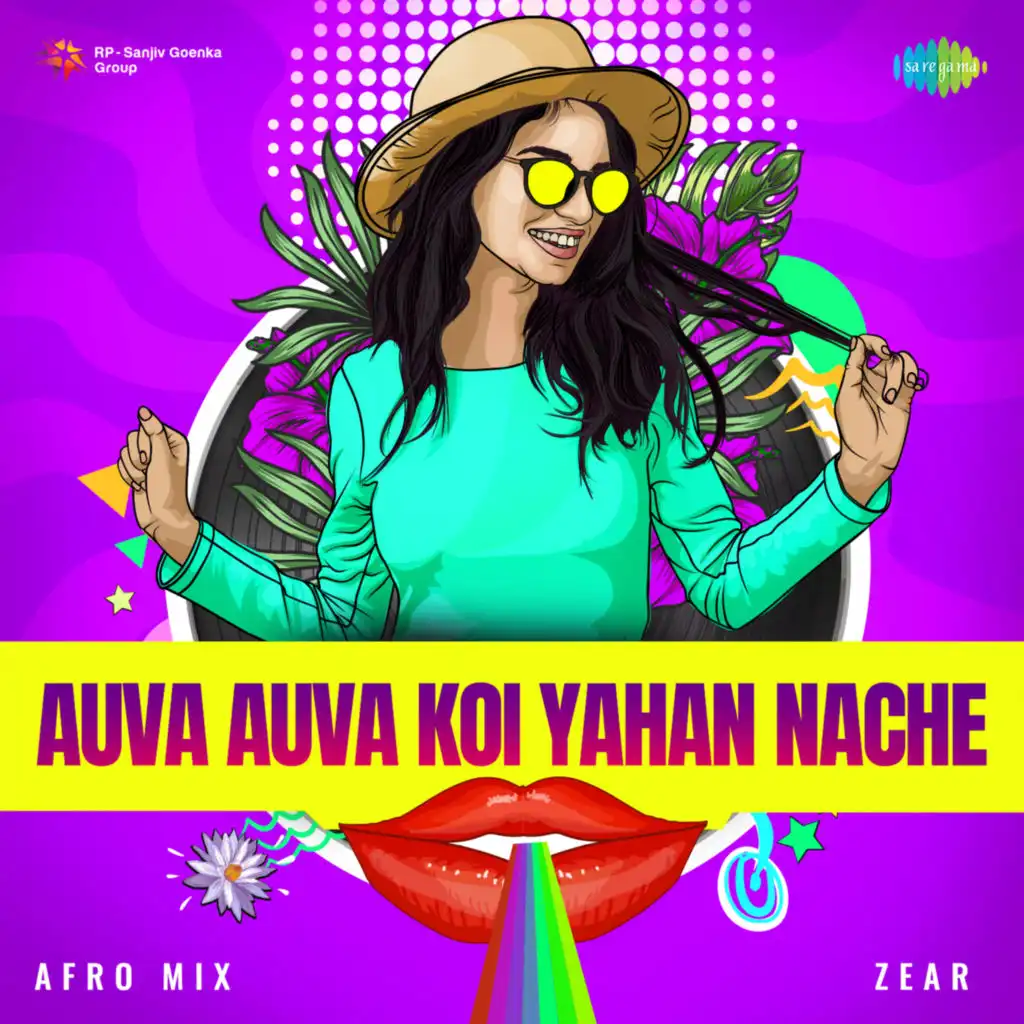 Auva Auva Koi Yahan Nache (Afro Mix) [feat. ZEAR]