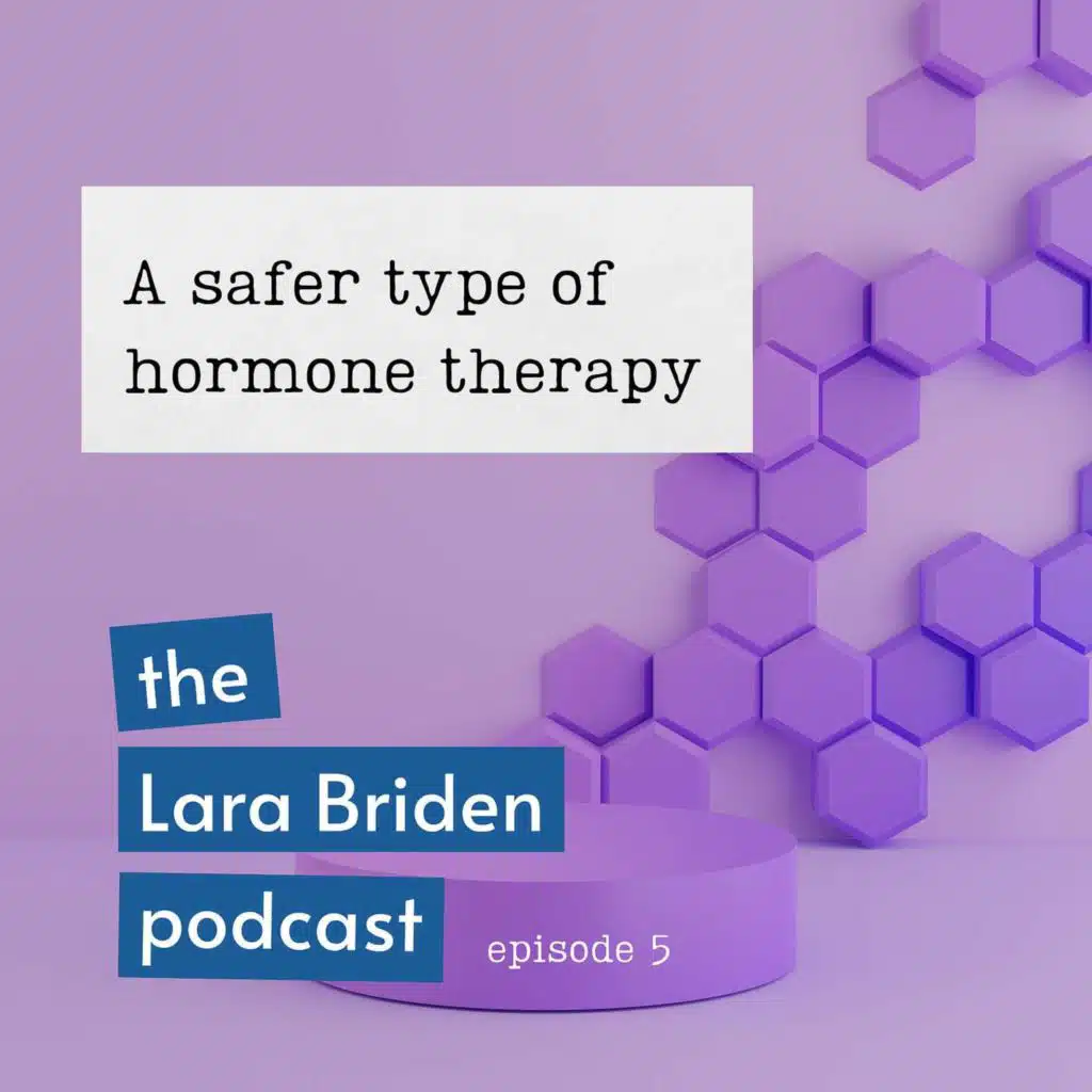 A safer type of hormone therapy
