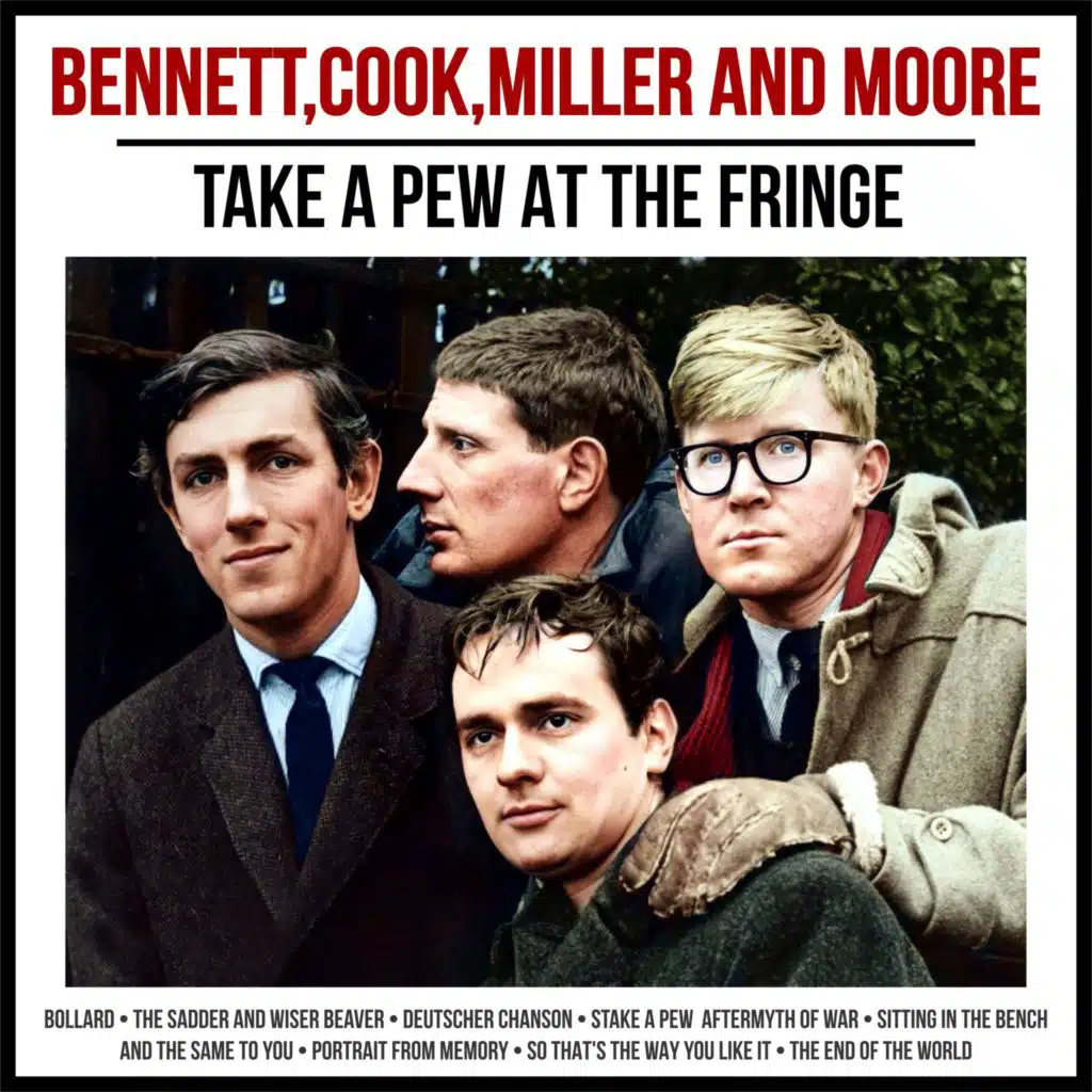Alan Bennett, Peter Cook, Jonathan Miller And Dudley Moore