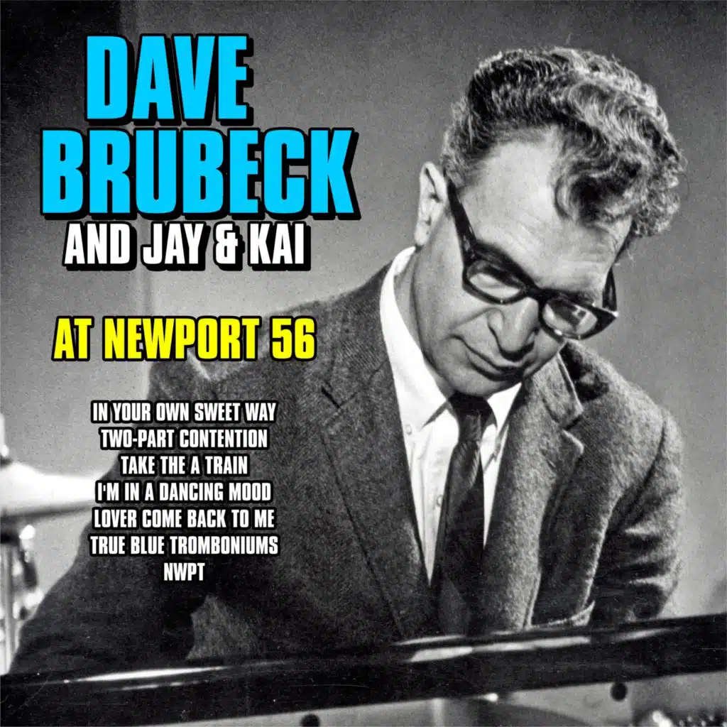 Dave Brubeck, Jay & Kai