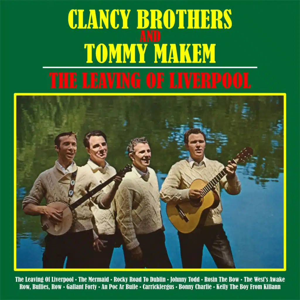 Tommy Makem & The Clancy Brothers