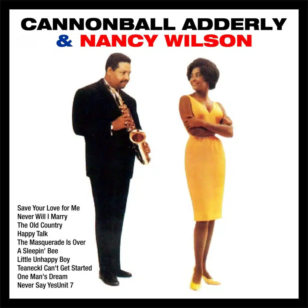 Nancy Wilson, Cannonball Adderley