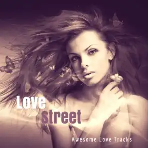Love Street (Awesome Love Tracks)