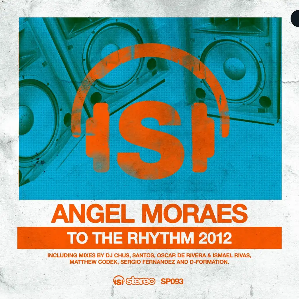 To the Rhythm (Angel Moraes 2012 Remastered)