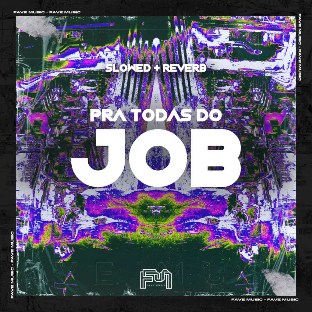 Para Todas do Job (Slowed + Reverb)