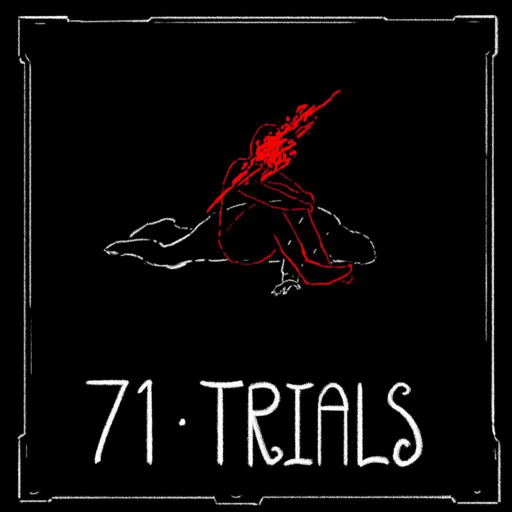 Episode 71 - Trials