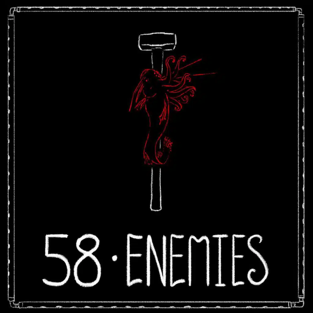 Episode 58 - Enemies