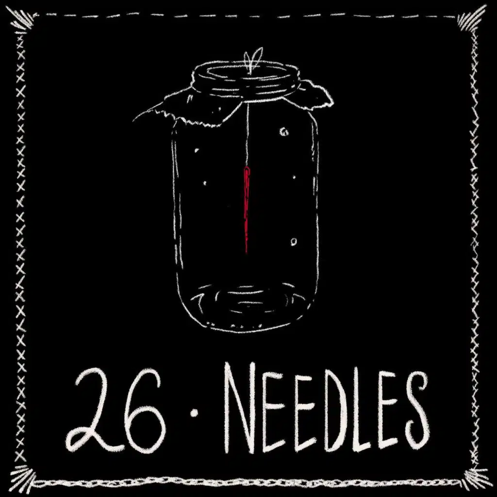 Episode 26 - Needles