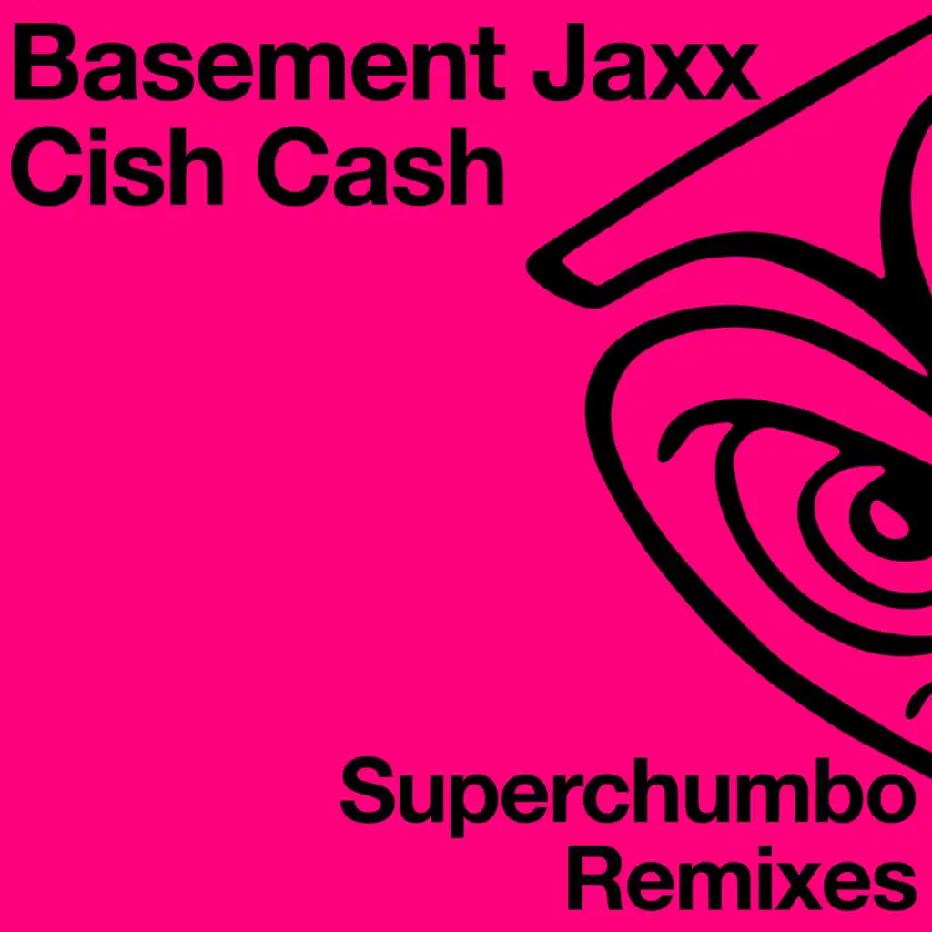 Cish Cash (Superchumbo Remixes) [feat. Siouxsie Sioux]