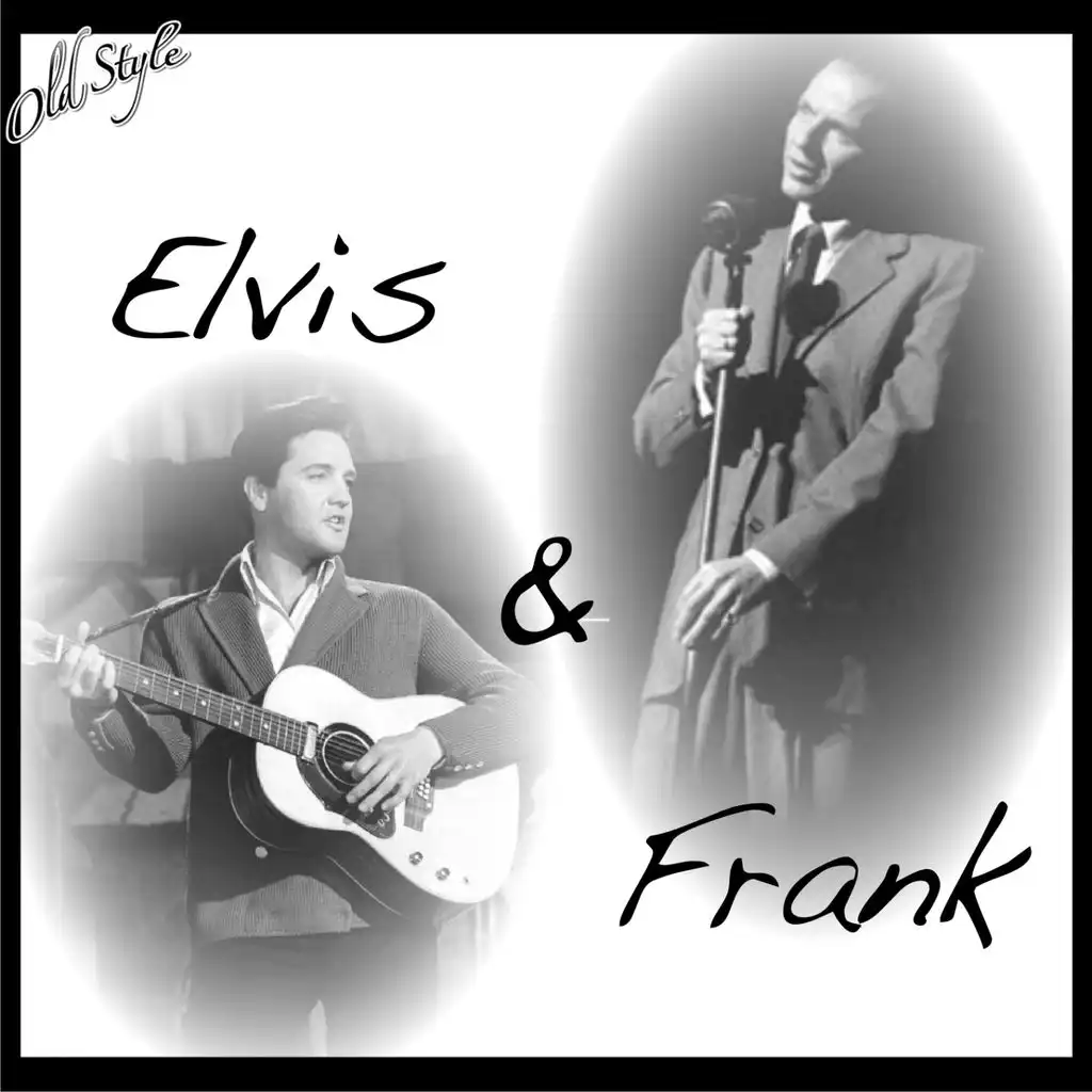 Elvis & Frank (50 Hit Songs)