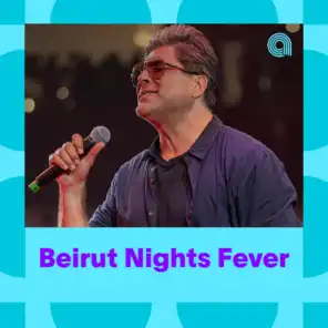 Beirut Nights Fever