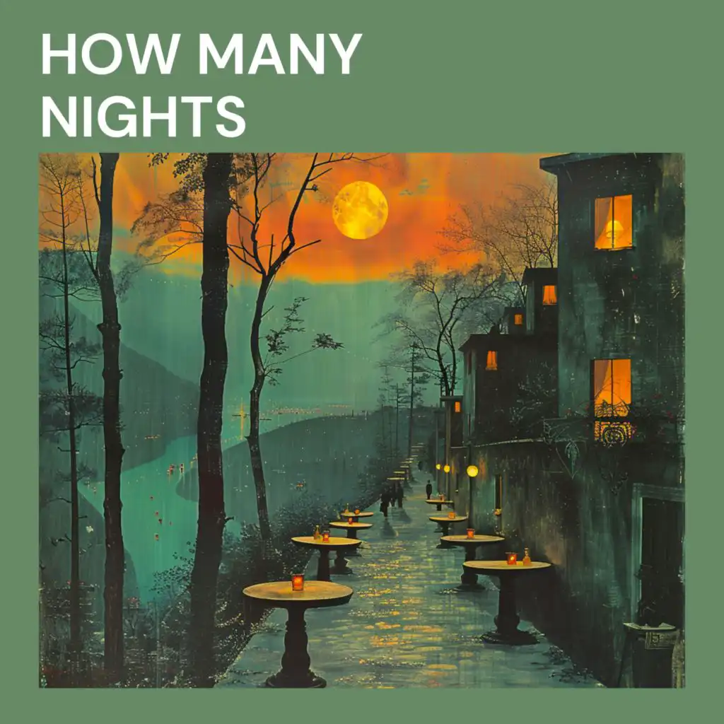 How Many Nights (How Many Days)